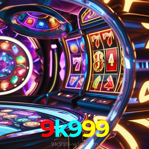 9k999:A diversão está garantida! Aposte nas melhores slots agora!