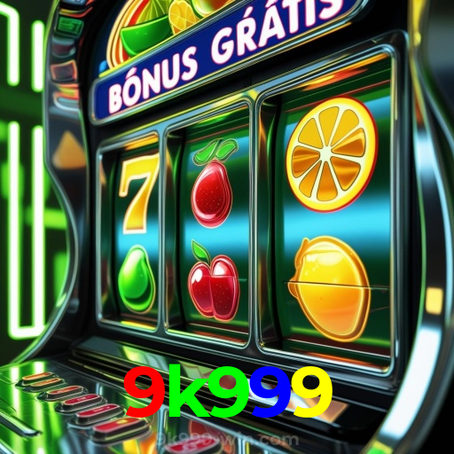 9k999:Apostas no futebol e grandes prêmios nos melhores jogos de cassino!