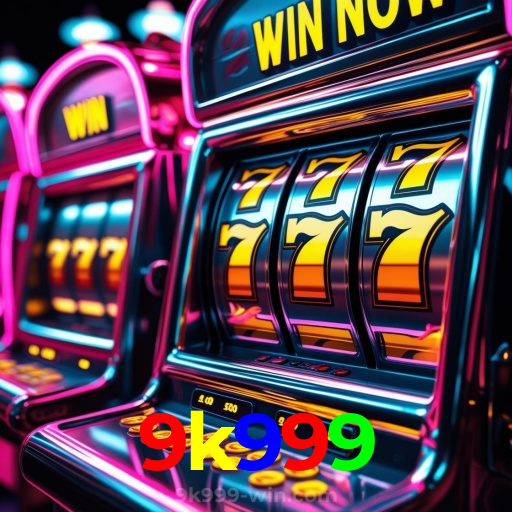 9k999:Jogue slots, aposte no futebol e vença com grandes vitórias!