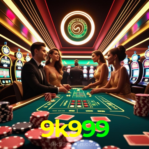9k999:Jogue nas slots e ganhe prêmios surreais!