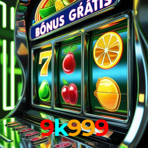 9k999:Apostas ao vivo no futebol e diversão garantida em blackjack e roleta!