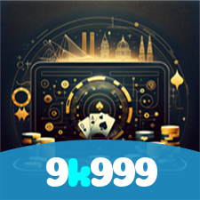 9k999:Em cada giro, novas vitórias! Venha jogar nas melhores slots!