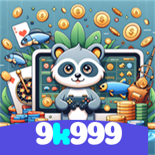 9k999：O melhor cassino online com roleta, poker e apostas no futebol ao vivo!