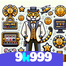 9k999：Em nosso cassino online, grandes prêmios estão ao seu alcance!