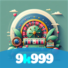 9k999：Em nosso cassino online, grandes prêmios estão ao seu alcance!