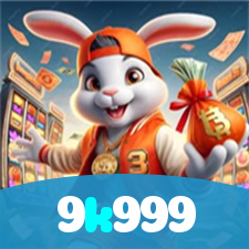 9k999：Jogue slots, ganhe no futebol e aposte com confiança no nosso cassino!