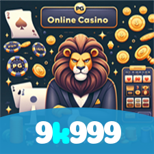 9k999：O cassino online está esperando por você! Jogue e vença!