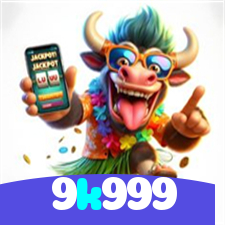9k999：Jogue agora e desafie a sorte em nosso cassino online!