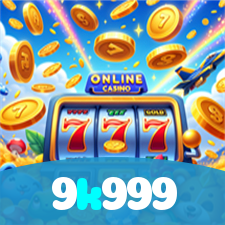 9k999：Divirta-se com slots e apostas ao vivo em futebol no nosso cassino online!