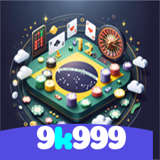 9k999：Diversão garantida com blackjack, roleta e apostas ao vivo no futebol!