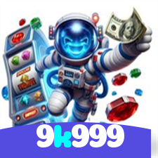 9k999：A sorte está no cassino online com jogos de poker, roleta e apostas no futebol!