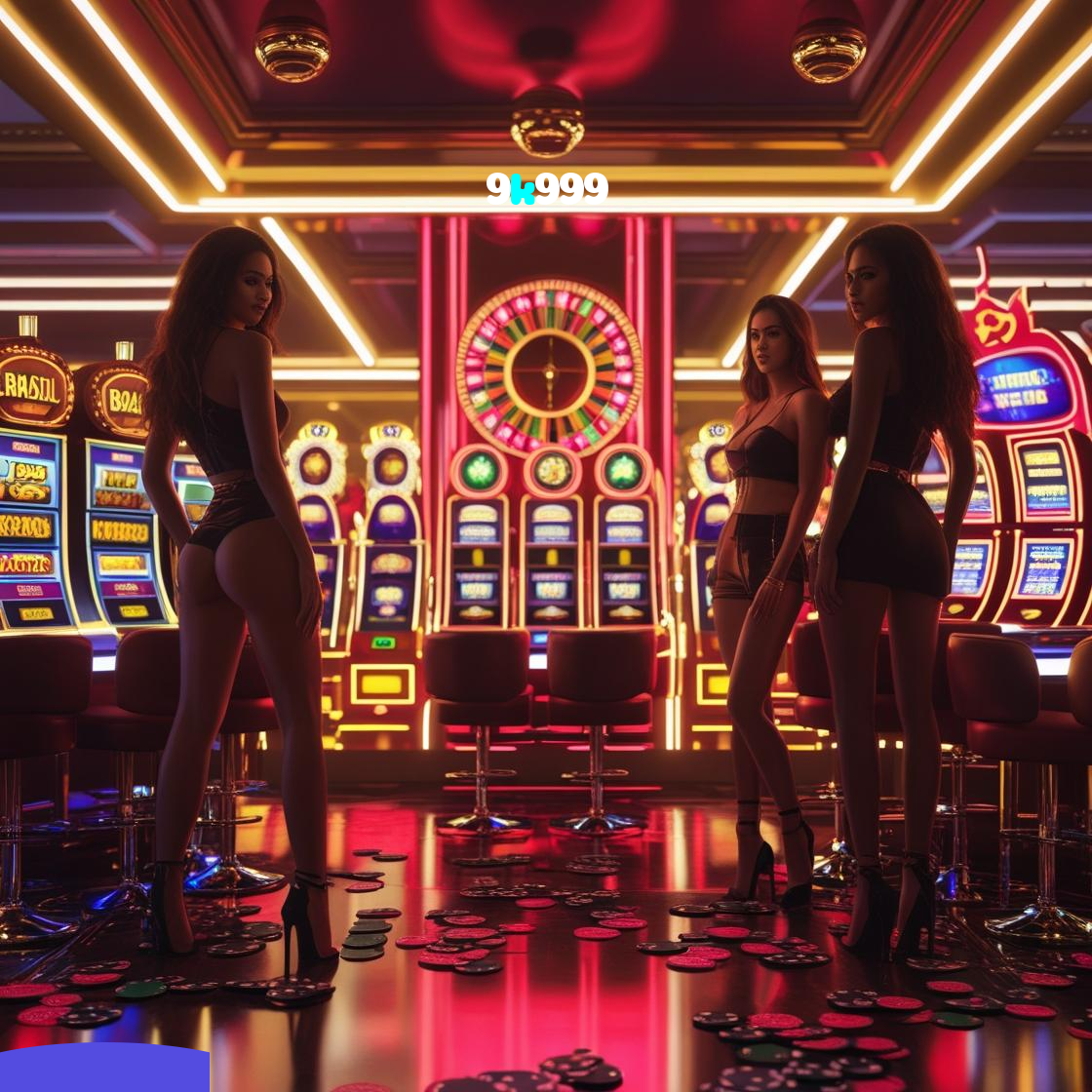 9k999:Jogue slots de tirar o fôlego e conquiste vitórias épicas!