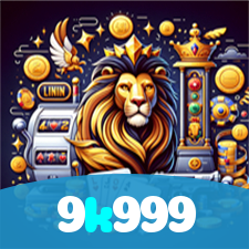 9k999:Seu time na vitória e os jackpots no cassino online te esperam!