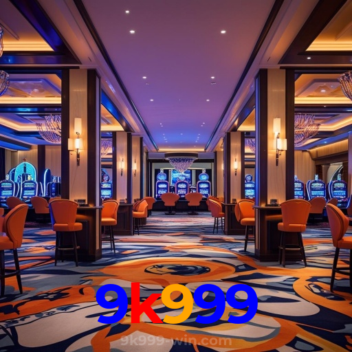 9k999：Vença no futebol e nos melhores jogos de cassino online, como poker e roleta!