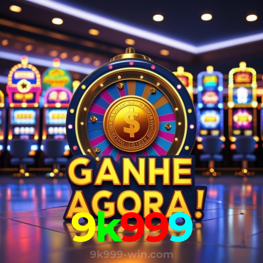 9k999:Aposte nas roletas e mostre que a sorte está com você!