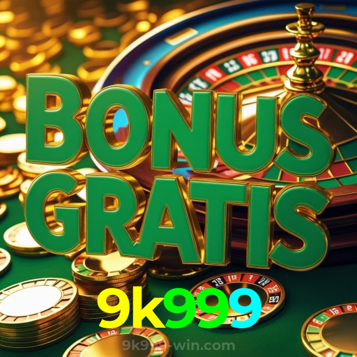 9k999:Encontre a sorte nas nossas roletas e ganhe prêmios incríveis!