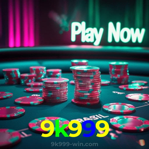 9k999:Jogue nas slots e conquiste vitórias épicas!