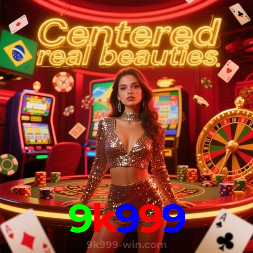 9k999：Divirta-se com slots e apostas ao vivo em futebol no nosso cassino online!