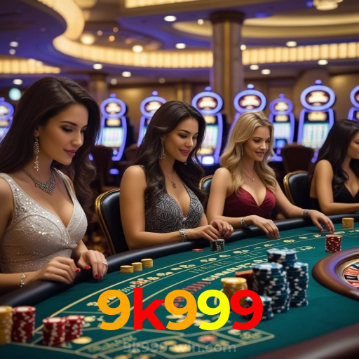 9k999:Jogue nas melhores slots e conquiste jackpots incríveis!
