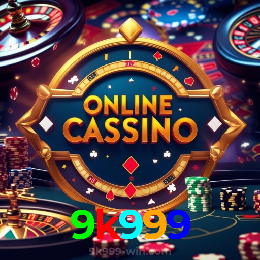 9k999:Aposte agora e ganhe no melhor cassino online!